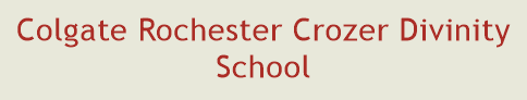 Colgate Rochester Crozer Divinity School